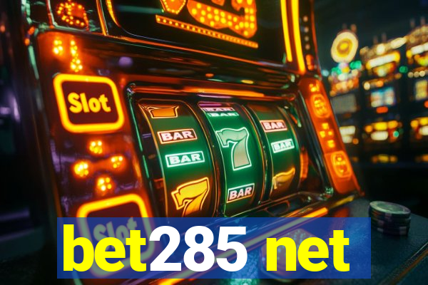 bet285 net